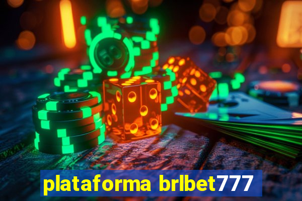 plataforma brlbet777